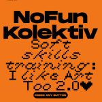 Soft skills Training: I Like Art Too 2.0 – NoFunKolektiv, Berlinskej model