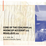 CORE OF THE COALMAN (UK), MOONCUP ACCIDENT (CZ), ROUILLEUX (CZ)