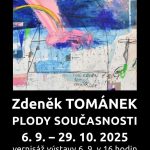 Zdeněk Tománek: Plody současnosti