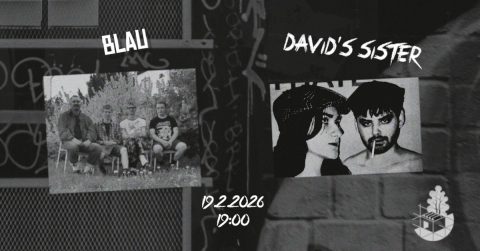 blau +  David’s Sister