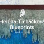 Helena Ticháčková – Blueprints, König Vlk Gallery
