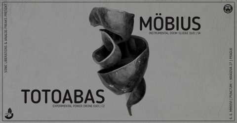 dvojí křest | MÖBIUS (Doom, Sludge) [sk] | TOTOABAS (Power Drone) [cz]