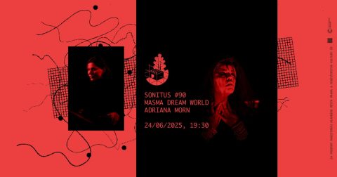 Masma Dream World + Adriana Morn | Sonitus