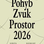 Pohyb–Zvuk–Prostor 2026