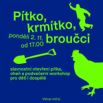 Pítko, krmítko, broučci – Slavnostní odhalení nového pítka a krmítka pro ptáky od vizuálního umělce Františka Štípka, Za()hrada