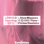 ALVA MOOSES: LÓBULO, Vitrína Deniska