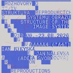 Dialogues on Art Reproductions II/IV: Structure of the Image System, Galerie Kurzor