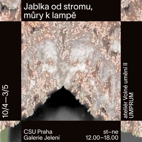 Jablka od stromu, můry k lampě ~ Daniel Altera, František D’Agostino, Markéta Dočkalová, Tereza Hlaváčová, Kateryna Chulii, Emma Kabešová, Markéta Královcová, Lukáš Kropáček, Wan Hsuan Lu, Hana Marhounová, Radim Pergl, Kristýna Polivková, Julia Prochnik, Kryštof Reinisch, Faith Ronquest, Kristýna Rosová, Daniela Rychlá, Lauren Saleh, Tzuchi Su, Adéla Súkupová, Kateřina Šípová, Alex Švígler, Mobina Tajik, Anna Magdalena Tůmová, Nela Sára Uhlová, Alžbeta Valentová, Markéta Volková, Antonie Zichová, Helena Todorová, Lenka Vítková, Sofie Gjuričová